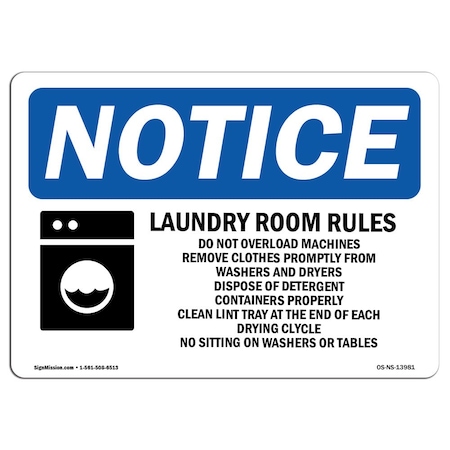 Signmission OSHA Notice Sign, 12" H, Aluminum, Laundry Room Rules Do Not Overload Sign With Symbol, Landscape OS-NS-A-1218-L-13981
